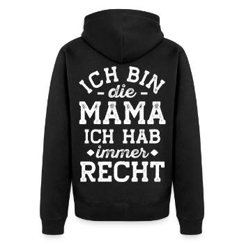 Ich Bin Die Mama Ich Hab Immer Recht Muttertag  - Unisex Premium Bio Zip Hoodie - Schwarz - Hinten - Nico (187cm)