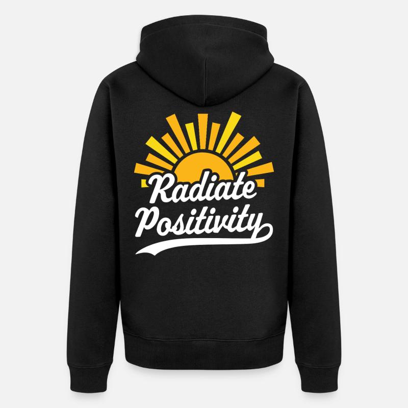 Rayonnez de positivité - Veste à capuche bio Premium Unisexe - noir