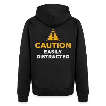 Caution Easily Distracted - Unisex Premium Organic Zip Hoodie - black - Back - Nico (187cm)