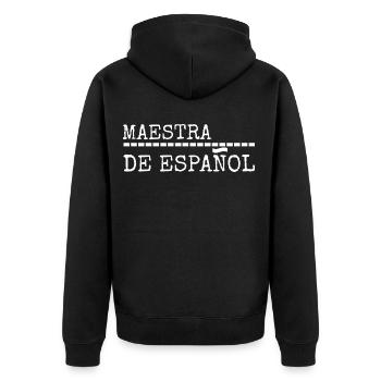 Maestra De Espanol Spanish Teacher Shirt Gift - Unisex Premium Organic Zip Hoodie - black - Back - Nico (187cm)