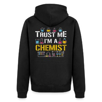 Vertrau mir ich bin Chemiker - Unisex Premium Bio Zip Hoodie - Schwarz - Hinten - Nico (187cm)