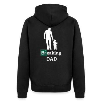 Breaking Dad Vatertag Geschenk - Unisex Premium Bio Zip Hoodie - Schwarz - Hinten - Nico (187cm)