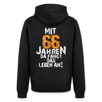 Mit 66 Jahren da fängt das Leben an , - Unisex Premium Bio Zip Hoodie - Schwarz - Hinten - Nico (187cm)