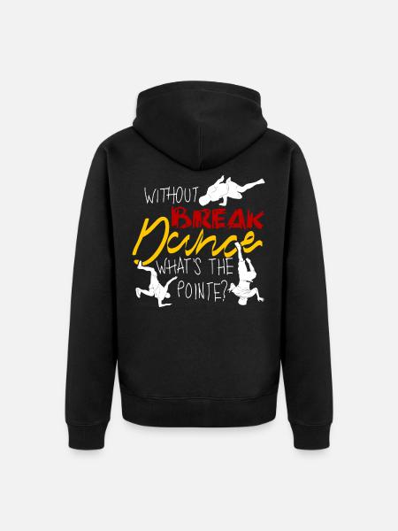 Breakdance BBoy Breakdancing Breakdancer - Unisex Premium Organic Zip Hoodie - black