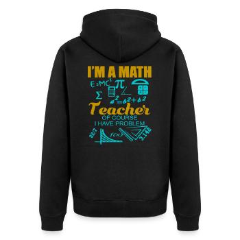 Math math teacher teacher - Unisex Premium Organic Zip Hoodie - black - Back - Nico (187cm)