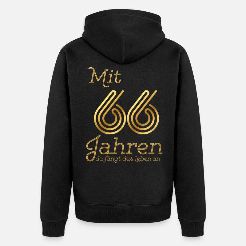 Mit 66 Jahren da fängt das Leben an. Geschenk 66. - Unisex Premium Bio Zip Hoodie - Schwarz