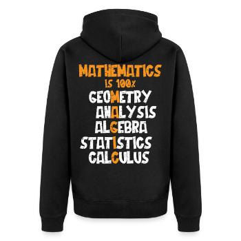 Mathematics is 100% Magic, Statistic, Calculus - Unisex Premium Organic Zip Hoodie - black - Back - Nico (187cm)