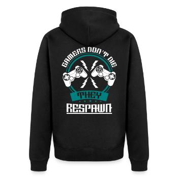 Gamer sterben nicht sie respawnen Gaming Spruch - Unisex Premium Bio Zip Hoodie - Schwarz - Hinten - Nico (187cm)
