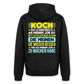 Lustiges Koch Sprüche Küchenchef Küche - Unisex Premium Bio Zip Hoodie - Schwarz - Hinten - Nico (187cm)