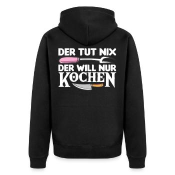 Der Tut Nix Der Will Nur Kochen Hobbykoch - Unisex Premium Bio Zip Hoodie - Schwarz - Hinten - Nico (187cm)