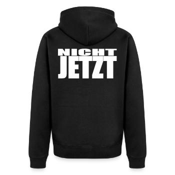 NICHT JETZT / SPRÜCHE SPRUCH - Unisex Premium Bio Zip Hoodie - Schwarz - Hinten - Nico (187cm)
