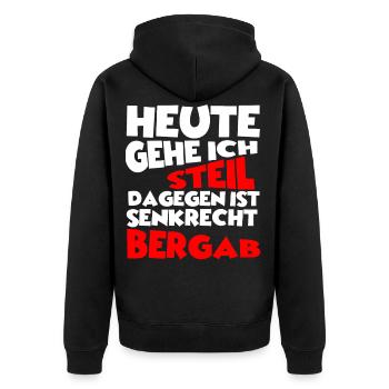 Heute gehe ich steil, dagegen ist senkrecht bergab - Unisex Premium Bio Zip Hoodie - Schwarz - Hinten - Nico (187cm)