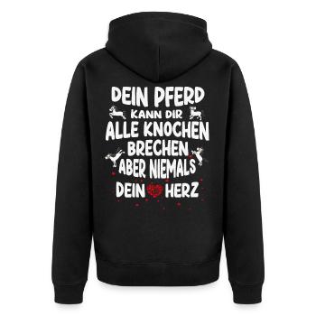 Dein Pferd kann Dir alle Knochen brechen - Unisex Premium Bio Zip Hoodie - Schwarz - Hinten - Nico (187cm)