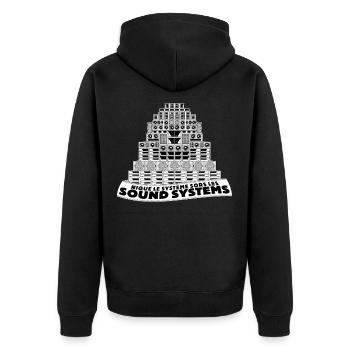 Fuck the System: Take out the Sound Systems! - Unisex Premium Organic Zip Hoodie - black - Back - Nico (187cm)