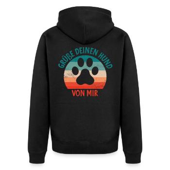 Grüße Deinen Hund von mir Lustige Hundesprüche - Unisex Premium Bio Zip Hoodie - Schwarz - Hinten - Nico (187cm)