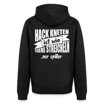 Hack Kneten ist wie Tiere streicheln - Unisex Premium Bio Zip Hoodie - Schwarz - Hinten - Nico (187cm)