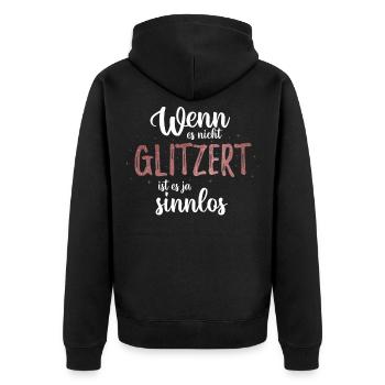 Einhorn Wenn es nicht Glitzert ist es ja sinnlos - Unisex Premium Bio Zip Hoodie - Schwarz - Hinten - Nico (187cm)