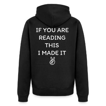 If you are reading this i made it - Unisex Premium Bio Zip Hoodie - Schwarz - Hinten - Nico (187cm)