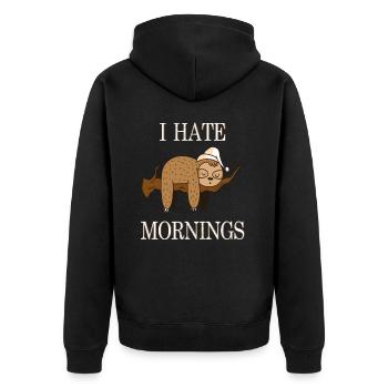 I hate mornings - sloth gift - Unisex Premium Organic Zip Hoodie - black - Back - Nico (187cm)