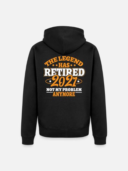 The Legend Has Retired 2021 Funny Retirement - Unisex Premium Organic Zip Hoodie - black