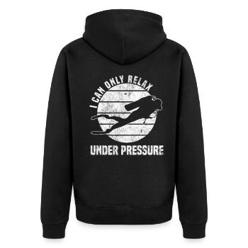 I can only relax under pressure - Tauchen - Diving - Unisex Premium Organic Zip Hoodie - black - Back - Nico (187cm)