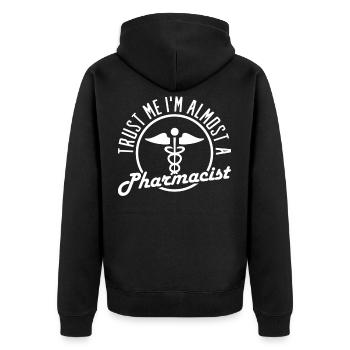 Trust me Im Almost a Pharmacist Apotheker - Unisex Premium Bio Zip Hoodie - Schwarz - Hinten - Nico (187cm)