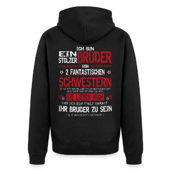 Stolzer Bruder - 2 Schwestern - Unisex Premium Bio Zip Hoodie - Schwarz - Hinten - Nico (187cm)