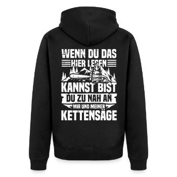 ZU NAH AN MIR UND MEINER KETTENSÄGE - Unisex Premium Bio Zip Hoodie - Schwarz - Hinten - Nico (187cm)