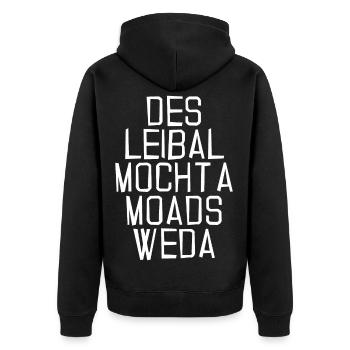 des Leibal mocht a moads Weda-das Shirt ist super - Unisex Premium Bio Zip Hoodie - Schwarz - Hinten - Nico (187cm)