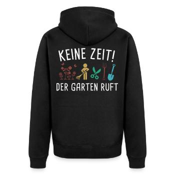 Keine Zeit Der Garten Ruft - Unisex Premium Bio Zip Hoodie - Schwarz - Hinten - Nico (187cm)