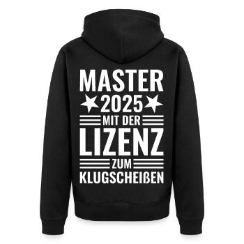 Master 2025 mit der Lizenz zum Klugscheißen - Unisex Premium Bio Zip Hoodie - Schwarz - Hinten - Nico (187cm)