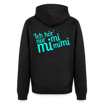 Ich hör' nur mimimimi - Unisex Premium Bio Zip Hoodie - Schwarz - Hinten - Nico (187cm)