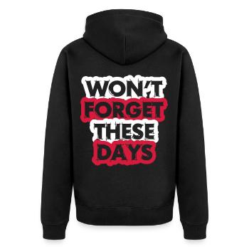 Won't forget these days - Unisex Premium Bio Zip Hoodie - Schwarz - Hinten - Nico (187cm)
