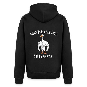 Who You Calling Silly Goose Fitness Workout Gym - Unisex Premium Bio Zip Hoodie - Schwarz - Hinten - Nico (187cm)