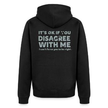 Disagree - Funny shirt with slogan - Unisex Premium Organic Zip Hoodie - black - Back - Nico (187cm)