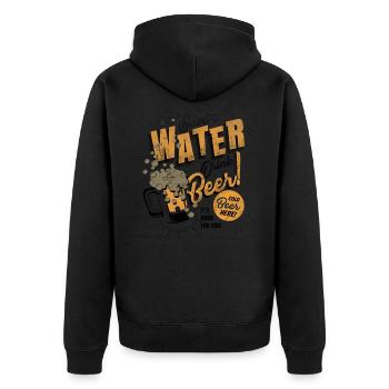 save water - drink beer - Unisex Premium Bio Zip Hoodie - Schwarz - Hinten - Nico (187cm)