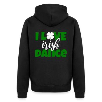 I LOVE Irish Dancing Dancing Ireland Irish dance - Unisex Premium Organic Zip Hoodie - black - Back - Nico (187cm)