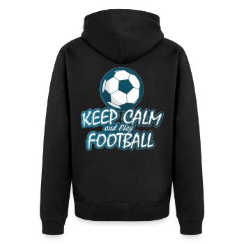 Keep Calm And Play Soccer - Fußball - Unisex Premium Bio Zip Hoodie - Schwarz - Hinten - Nico (187cm)