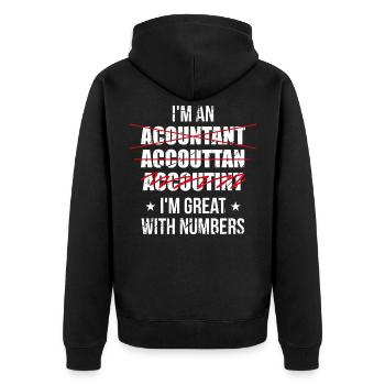 Accountant Great With Numbers - Unisex Premium Organic Zip Hoodie - black - Back - Nico (187cm)