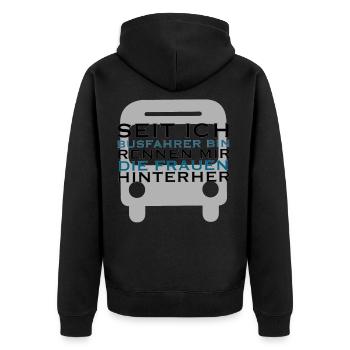 Lustiger Busfahrer Spruch Geschenkidee - Unisex Premium Bio Zip Hoodie - Schwarz - Hinten - Nico (187cm)