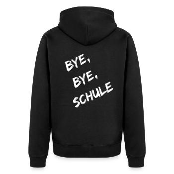 Bye, bye, Schule Geschenk Abschlussfeier Schule - Unisex Premium Bio Zip Hoodie - Schwarz - Hinten - Nico (187cm)