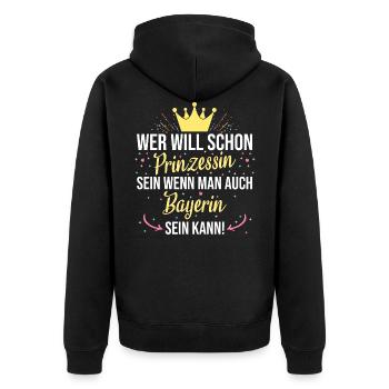 Bayerin Bayern Bayrisch Prinzessin Spruch bayrisch - Unisex Premium Bio Zip Hoodie - Schwarz - Hinten - Nico (187cm)