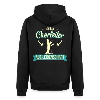 Chor Chorleiter Dirigent Chorleitung Spruch - Unisex Premium Bio Zip Hoodie - Schwarz - Hinten - Nico (187cm)
