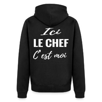 Ici le chef c est moi. Humour drôle - Veste à capuche bio Premium Unisexe - noir - Dos - Nico (187cm)