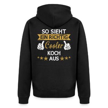 Koch Chefkoch kochen Küche Beruf Spruch - Unisex Premium Bio Zip Hoodie - Schwarz - Hinten - Nico (187cm)