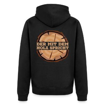 Der mit dem Holz Spricht - Unisex Premium Bio Zip Hoodie - Schwarz - Hinten - Nico (187cm)