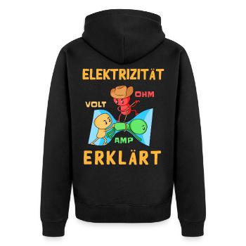 Elektrizität Erklärt Elektro Ohm Ampere Für - Unisex Premium Bio Zip Hoodie - Schwarz - Hinten - Nico (187cm)