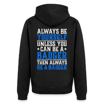 Honey roof sit yourself badger saying - Unisex Premium Organic Zip Hoodie - black - Back - Nico (187cm)