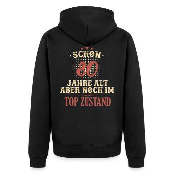 80 Geburtstag Geburtstagskind Spruch Geschenk - Unisex Premium Bio Zip Hoodie - Schwarz - Hinten - Nico (187cm)