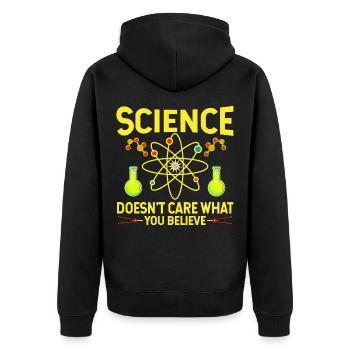 Science Does Not Care What You Believe - Unisex Premium Organic Zip Hoodie - black - Back - Nico (187cm)